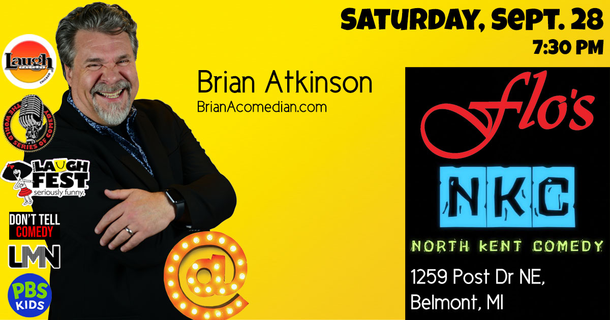 Brian Atkinson performs for a North Kent Comedy show at Flo's in Belmont, MI on Saturday, September 28 at 7:30pm.