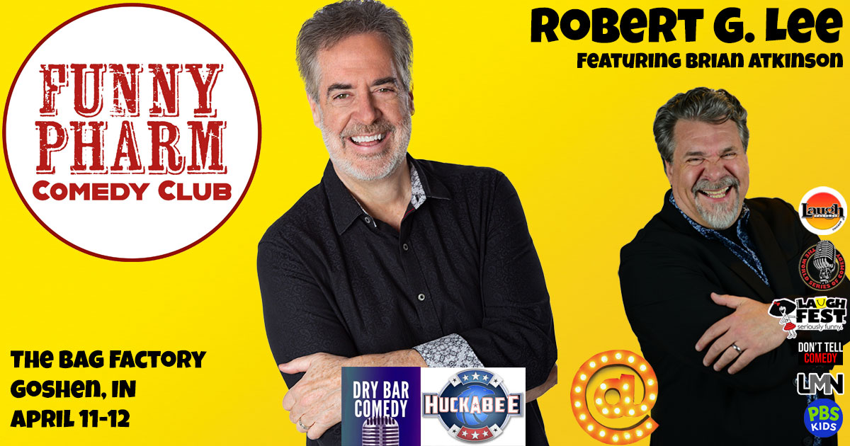 Brian Atkinson opens for a weekend of clean comedy with veteran Hollywood Christian comic, Robert G. Lee at the Funny Pharm in Goshen, Indiana, April 11-12.