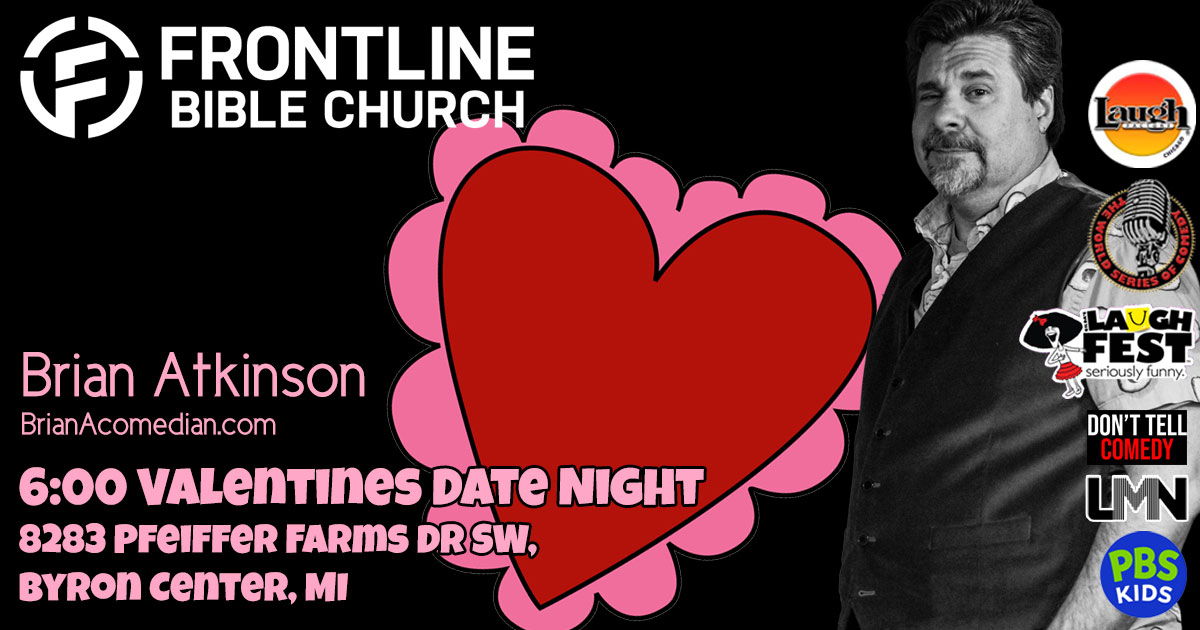 Brian Atkinson is performing at Frontline Bible Church in Byron Center, MI for a Valentines Couples Date Night on Friday, February 14.